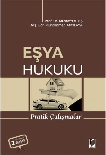 Eşya Hukuku Pratik Çalışmalar