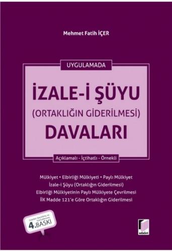 İzale-i Şüyu (Ortaklığın Giderilmesi) Davaları