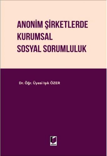 Anonim Şirketlerde Kurumsal Sosyal Sorumluluk
