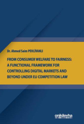 From Consumer Welfare to Fairness: A Functional Framework for Controll