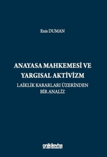 Anayasa Mahkemesi ve Yargısal Aktivizm