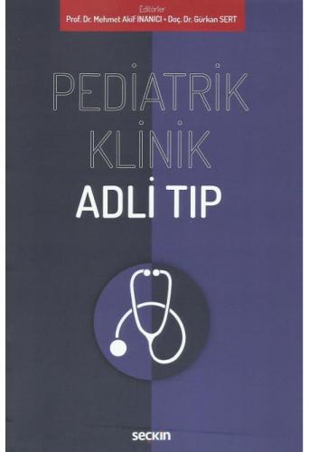 Pediatrik Klinik Adli Tıp