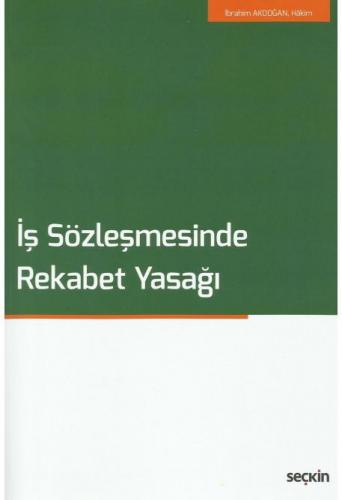 İş Sözleşmesinde Rekabet Yasağı