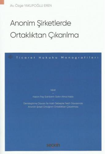 Anonim Şirketlerde Ortaklıktan Çıkarılma