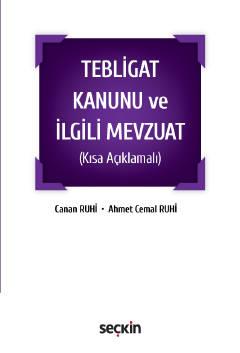 Tebligat Kanunu ve İlgili Mevzuat