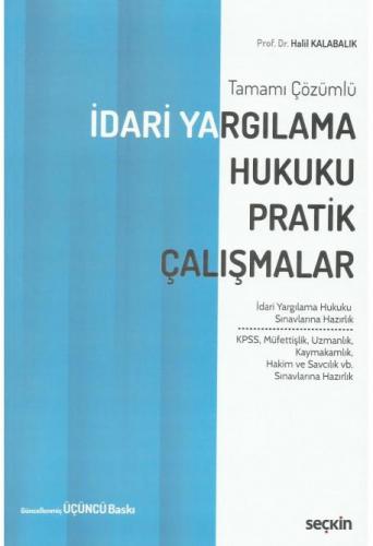 İdari Yargılama Hukuku Pratik Çalışmalar