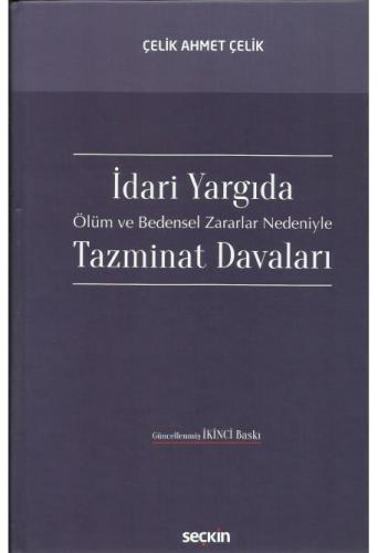İdari Yargı'da Ölüm ve Bedensel Zararlar Nedeniyle Tazminat Davaları