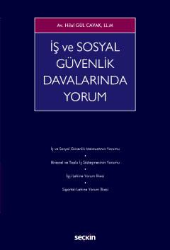İş ve Sosyal Güvenlik Davalarında Yorum