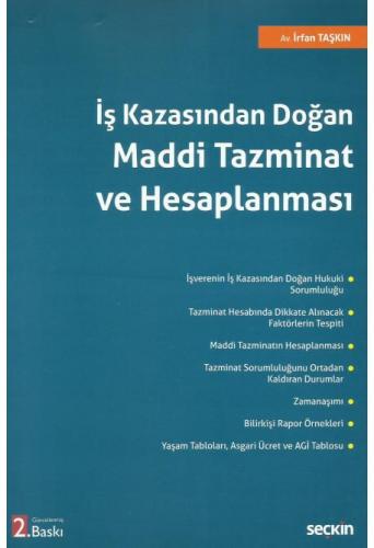 İş Kazasından Doğan Maddi Tazminat ve Hesaplanması