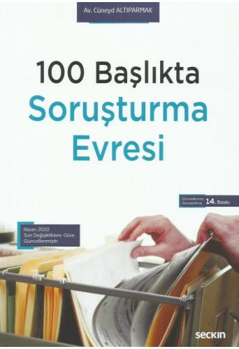 100 Başlıkta Soruşturma Evresi