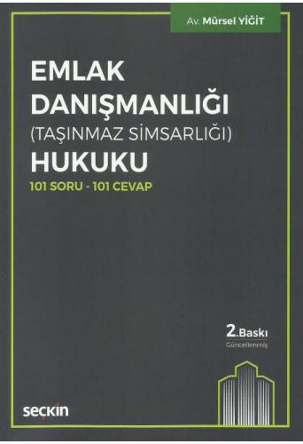 Emlak Danışmanlığı (Taşınmaz Simsarlığı) Hukuku
