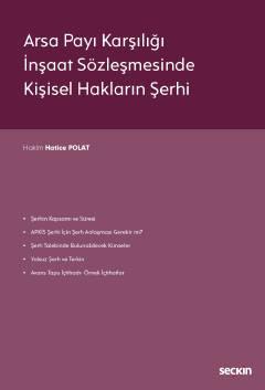Arsa Payı Karşılığı İnşaat Sözleşmesinde Kişisel Hakların Şerhi