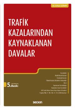 Trafik Kazalarından Kaynaklanan Davalar