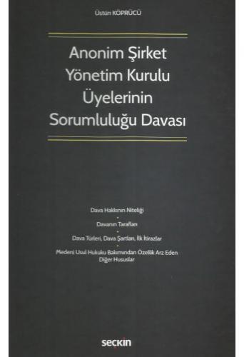 Anonim Şirket Yönetim Kurulu Üyelerinin Sorumluluğu Davası
