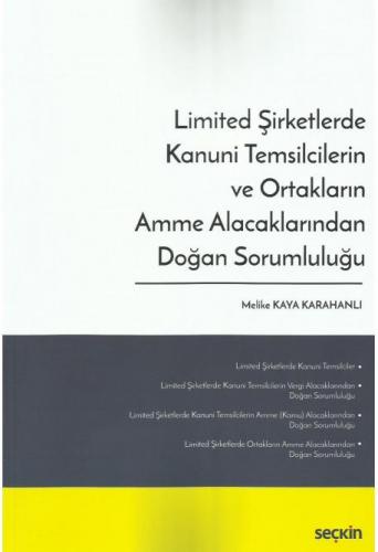 Limited Şirketlerde Kanuni Temsilcilerin ve Ortakların Amme Alacaklarından Doğan Sorumluluğu