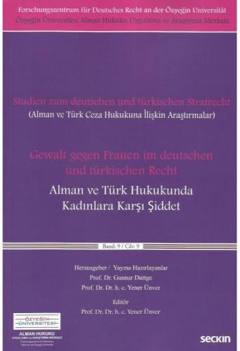 Alman ve Türk Hukukunda Kadınlara Karşı Şiddet