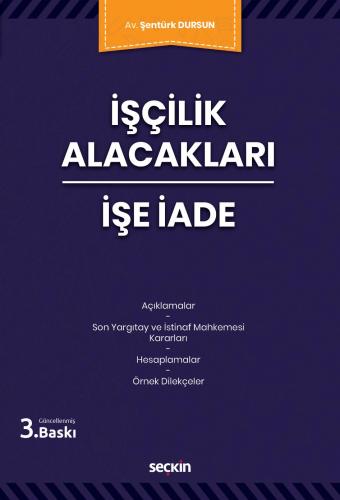 İşçilik Alacakları – İşe İade