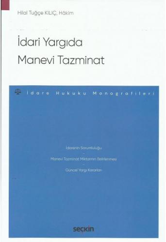 İdari Yargıda Manevi Tazminat
