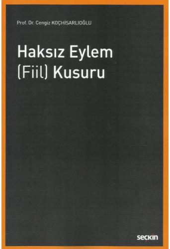 Haksız Eylem (Fiil) Kusuru