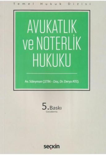 Avukatlık ve Noterlik Hukuku