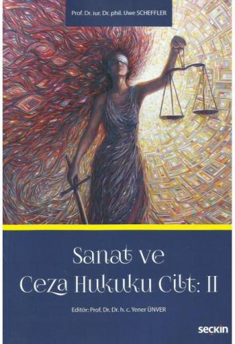 Sanat ve Ceza Hukuku Cilt: II