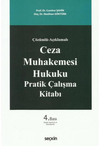 Ceza Muhakemesi Hukuku Pratik Çalışma Kitabı