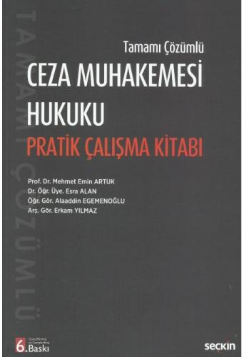 Ceza Muhakemesi Hukuku Pratik Çalışma Kitabı