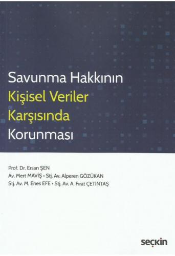 Savunma Hakkının Kişisel Veriler Karşısında Korunması