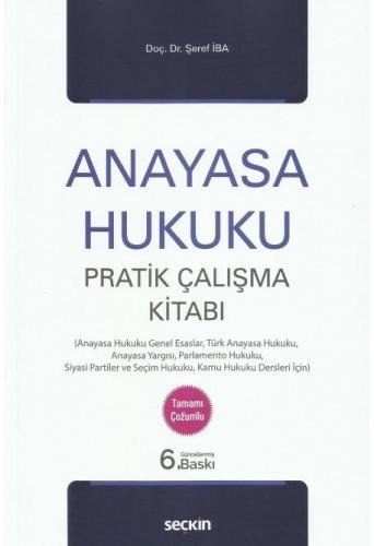 Anayasa Hukuku Pratik Çalışma Kitabı