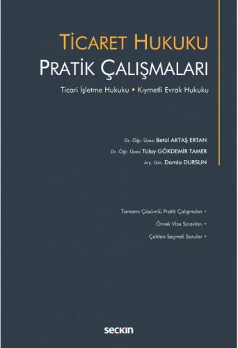 Ticaret Hukuku Pratik Çalışmaları