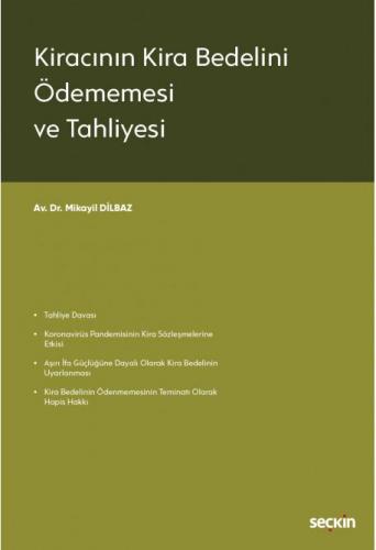 Kiracının Kira Bedelini Ödememesi ve Tahliyesi