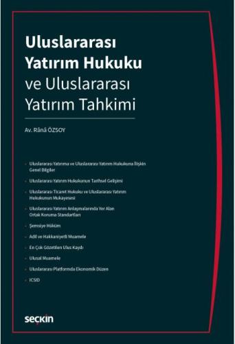 Uluslararası Yatırım Hukuku ve Uluslararası Yatırım Tahkimi
