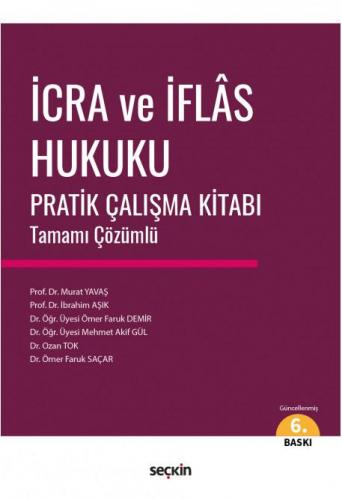 İcra ve İflas Hukuku Pratik Çalışma Kitabı