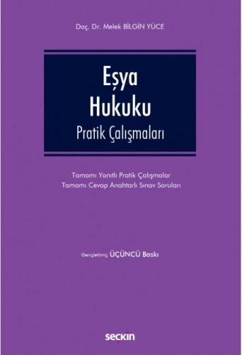 Eşya Hukuku Pratik Çalışmaları