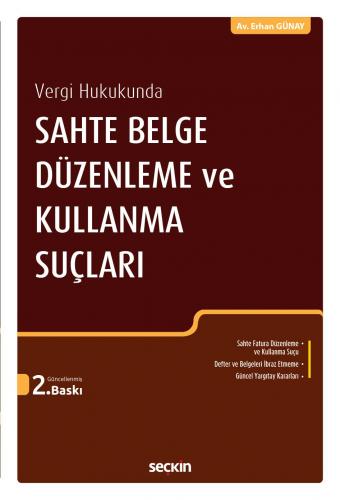 Sahte Belge Düzenleme ve Kullanma Suçları
