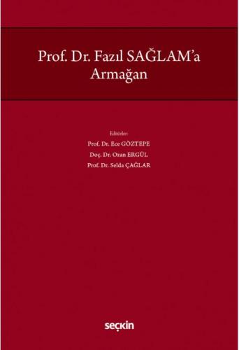 Prof. Dr. Fazıl Sağlam'a Armağan