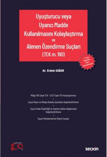 Uyuşturucu veya Uyarıcı Madde Kullanılmasını Kolaylaştırma ve Alenen Özendirme Suçları
