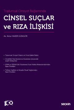 Cinsel Suçlar ve Rıza İlişkisi