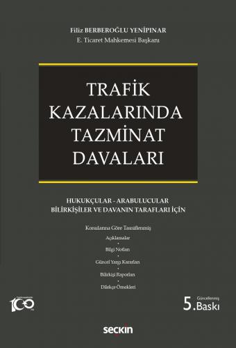 Trafik Kazalarında Tazminat Davaları