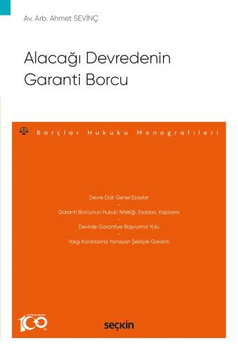 Alacağı Devredenin Garanti Borcu