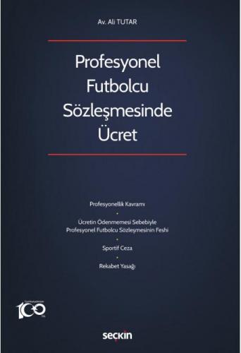 Profesyonel Futbolcu Sözleşmesinde Ücret