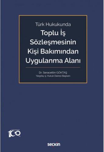 Toplu İş Sözleşmesinin Kişi Bakımından Uygulanma Alanı