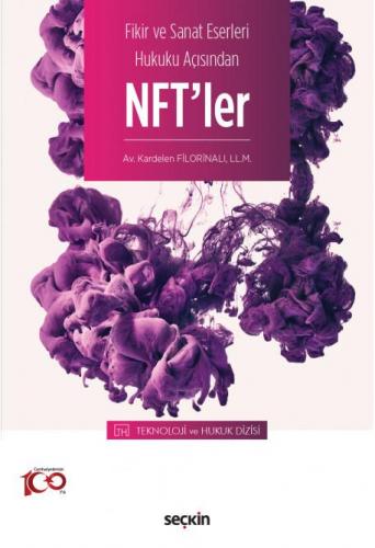 Fikir ve Sanat Eserleri Hukuku Açısından NFT'ler