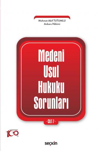 Medenî Usul Hukuku Sorunları Cilt: 7