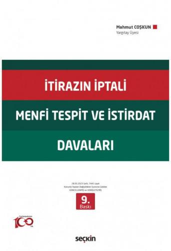 İtirazın İptali– Menfi Tespit ve İstirdat Davaları