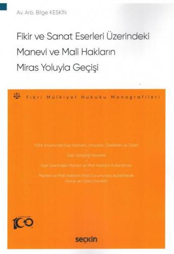 Fikir ve Sanat Eserleri Üzerindeki Manevi ve Mali Hakların Miras Yoluyla Geçişi