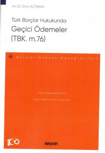 Geçici Ödemeler (TBK. m.76)