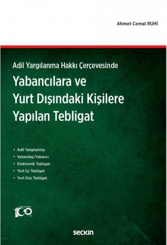 Yabancılara ve Yurt Dışındaki Kişilere Yapılan Tebligat
