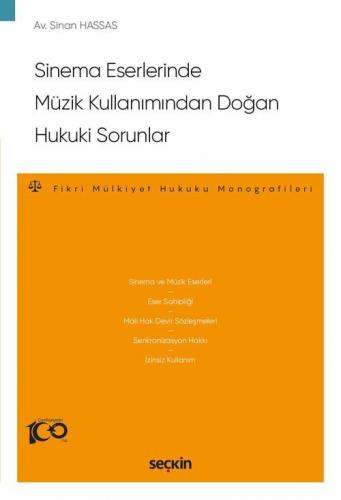 Sinema Eserlerinde Müzik Kullanımından Doğan Hukuki Sorunlar