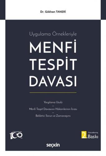 Uygulama Örnekleriyle Menfi Tespit Davası